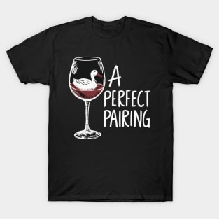 A perfect pairing T-Shirt